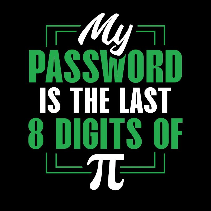 Pi Digits Password Math Humor Tee
