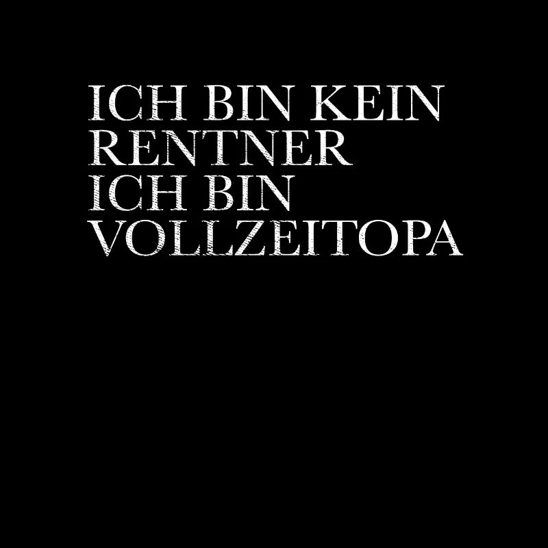 Rentner Opa Spruch