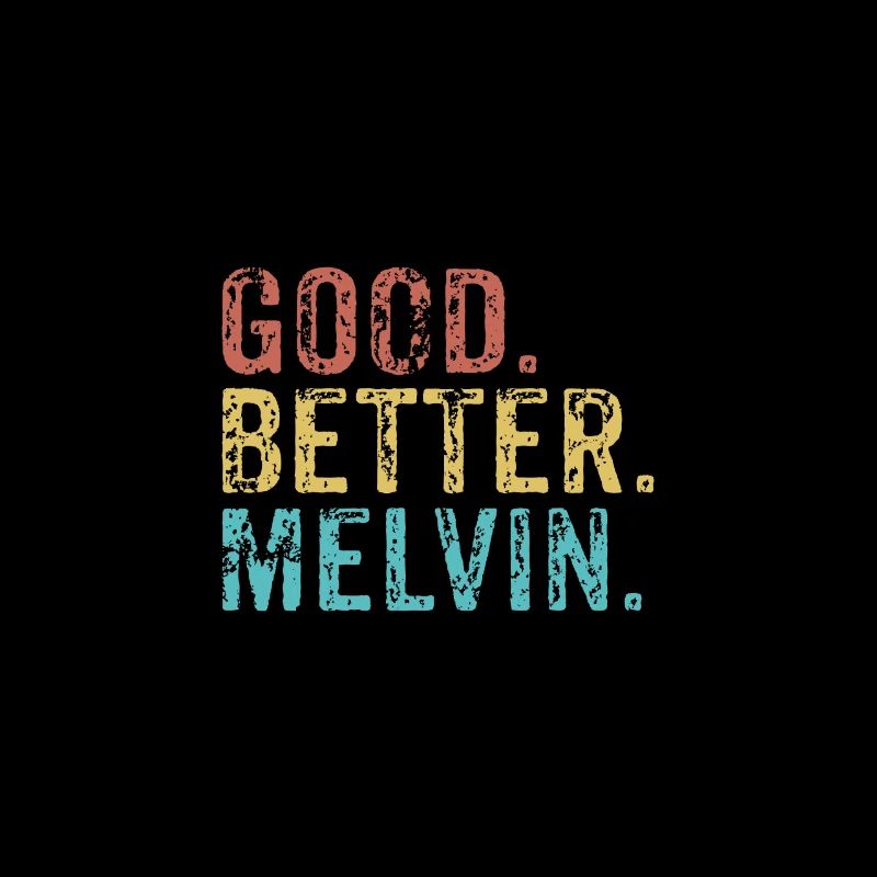 Les mecs cool s’appellent melvin