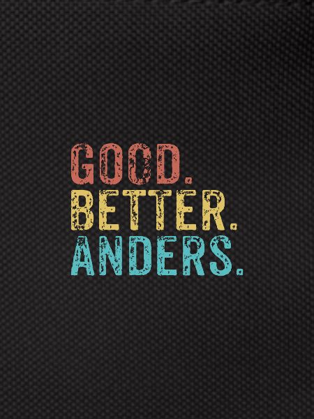 Good better Anders