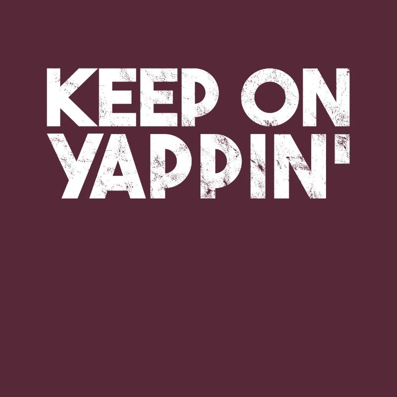 Funny Yapper Humor Professionel Yapper