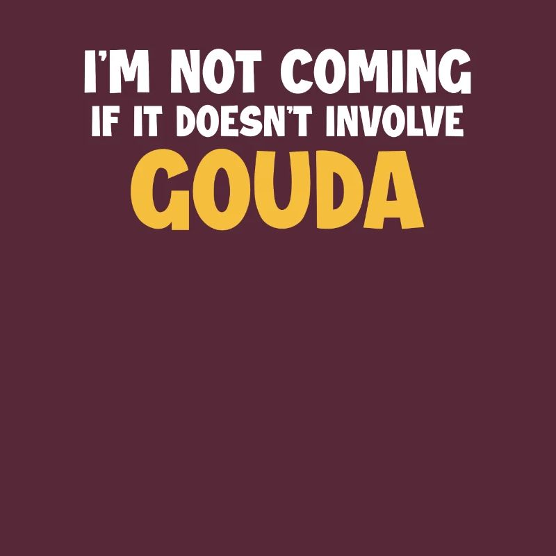 Ne vient pas s’il n’implique pas Gouda Maker