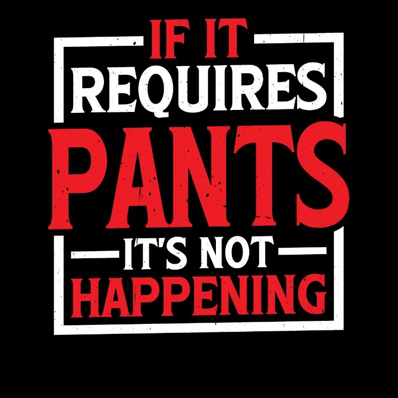 S’il faut un pantalon, ça n’arrive pas 5