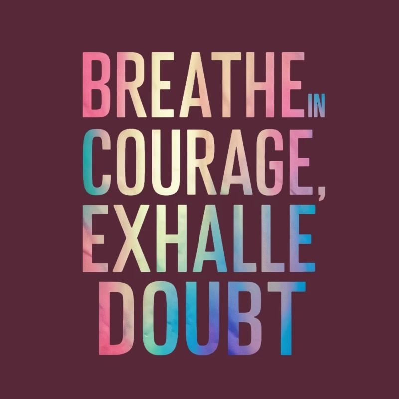 in courage from doubt
