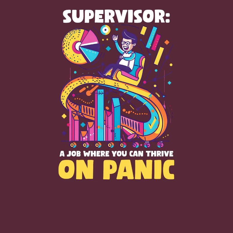 Supervisor A Job Where You Can Thrive on Panic