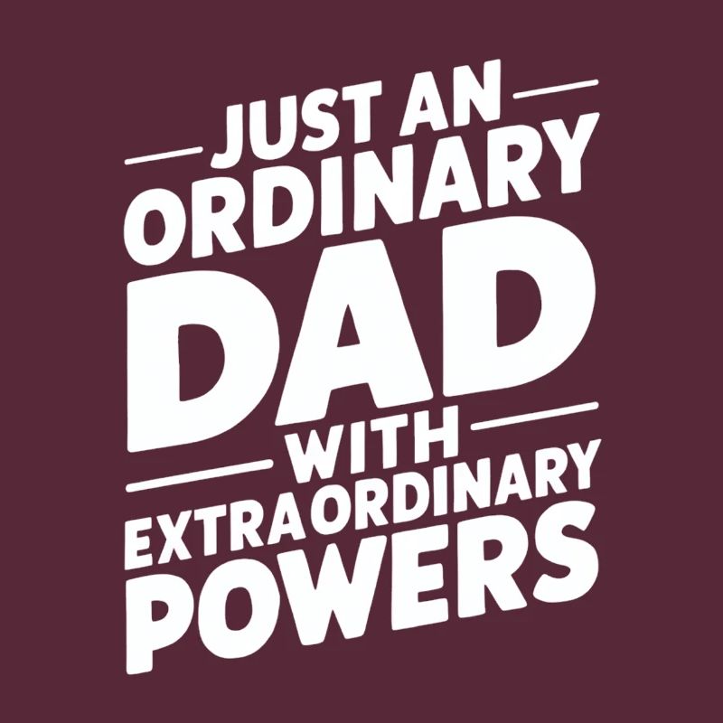 Ordinary dad with extraordinary powers