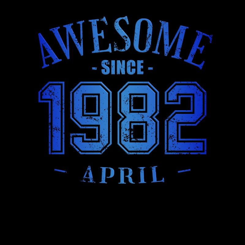 April 1982 - Geburtstag im April Awesome