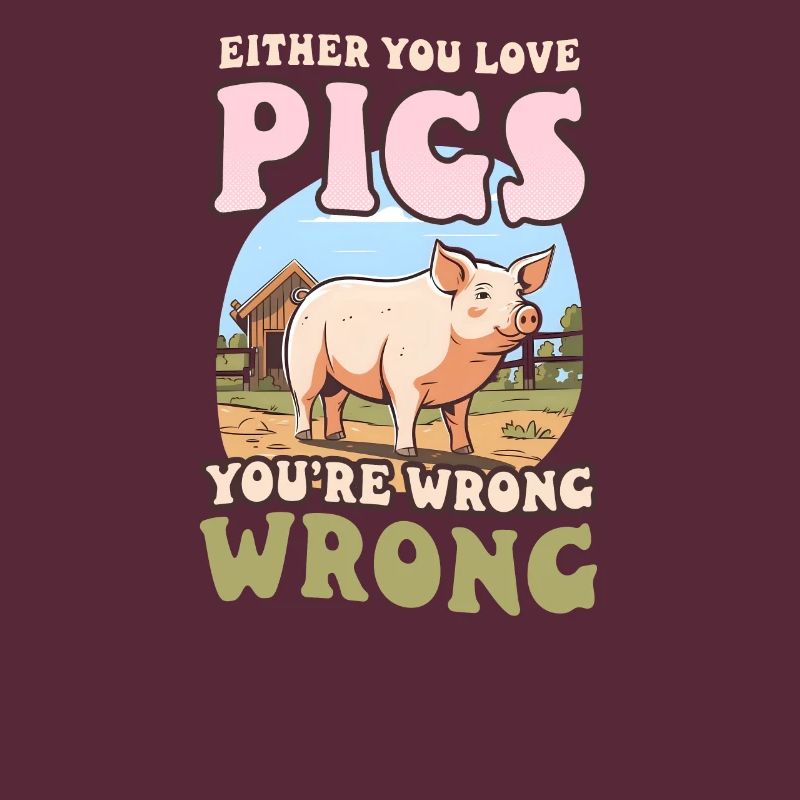 Les éleveurs de porcs aiment les cochons Wrong Wrong