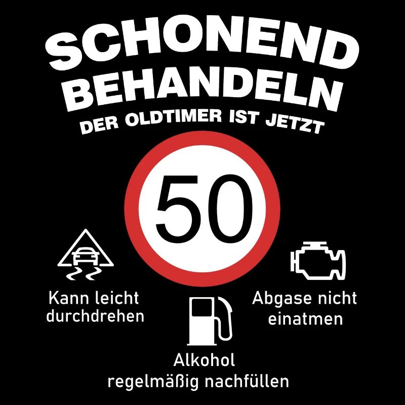 Der Oldtimer wird 50 Jahre alt lustige Auto Spruch