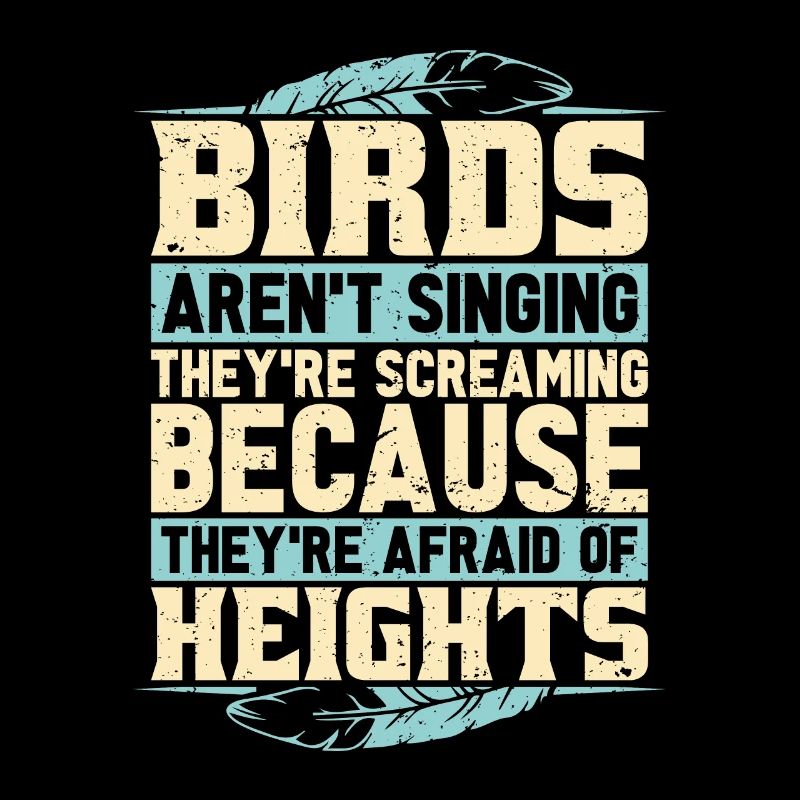 Birdwatching Birds Aren't Singing They're Birding
