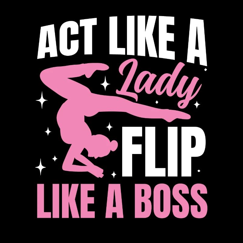 Act Like a Lady Flip