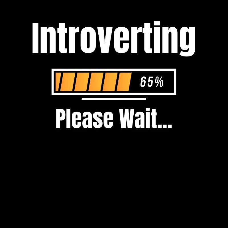 Introvert Please Wait Humor Sarcastic Geek