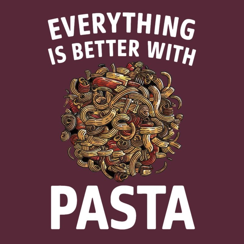 Everything is better with pasta