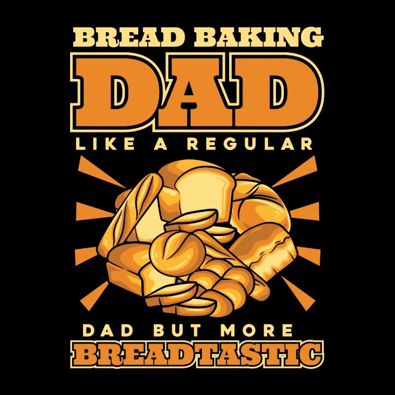 Bread Baking Dad More Breadtastic Bread Dough