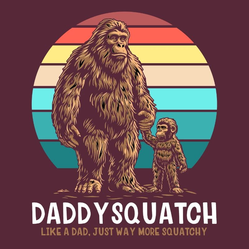 Daddy Squatch Like A Regular Dad