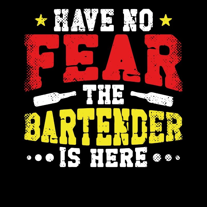 Bartender Mixologist Have No Fear