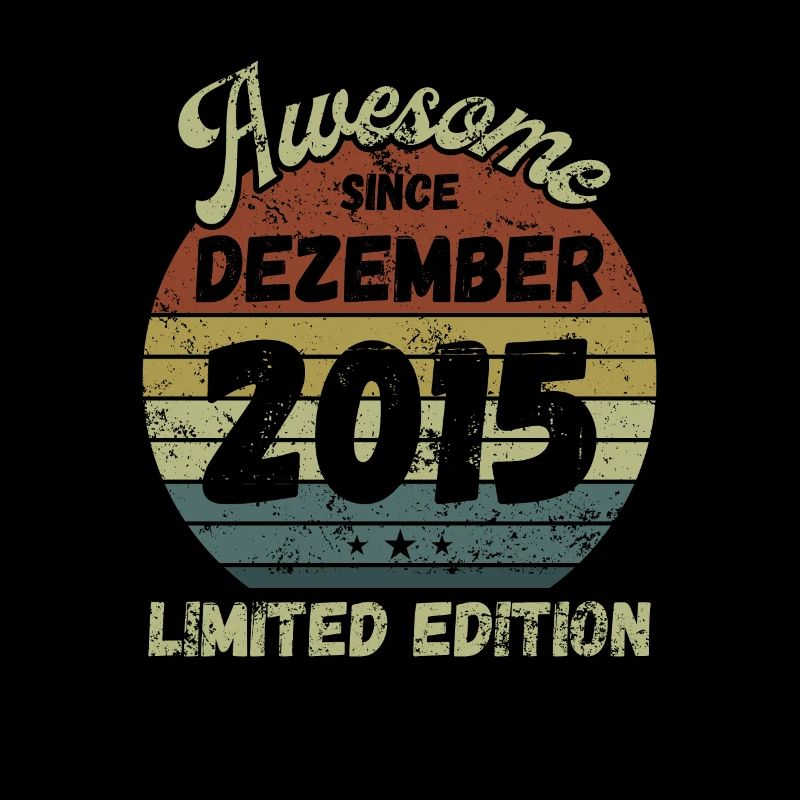 Awesome since December 2015 - Geburtstag