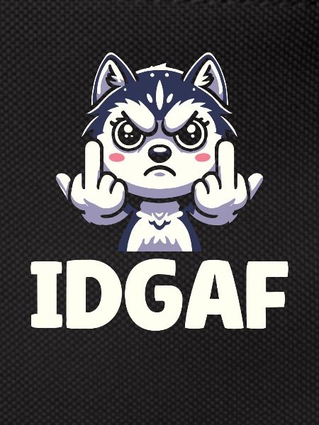 Siberian Husky Idgaf