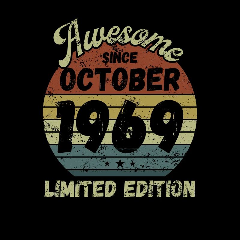 Awesome since October 1969 - Birthday