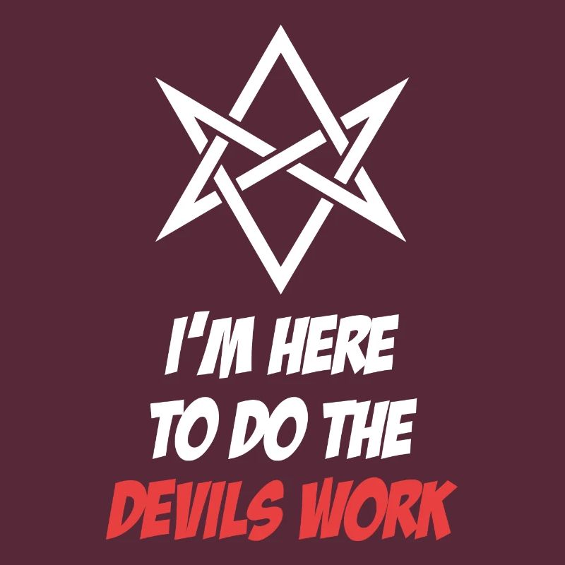 I'm here to do the devil's work.