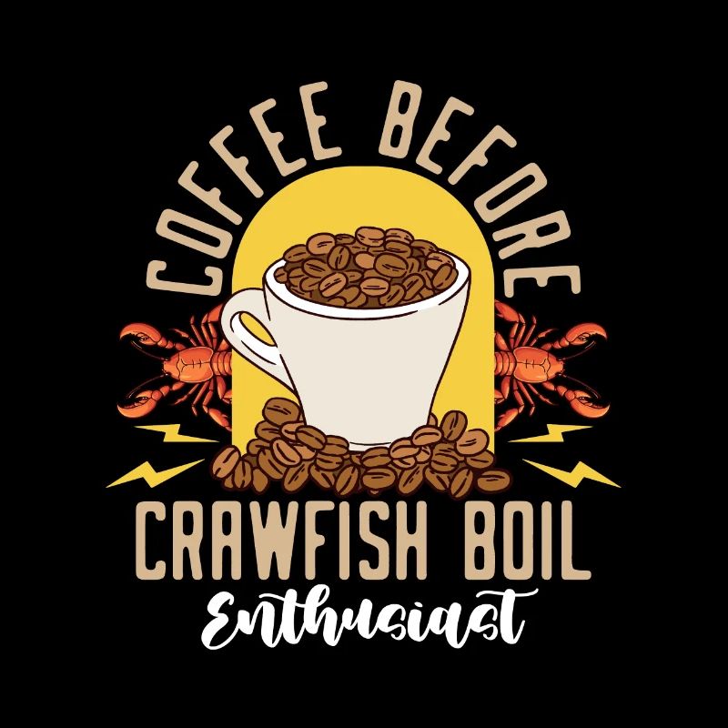 Crawfish Boil Coffee Before Seafood Coffee Lover