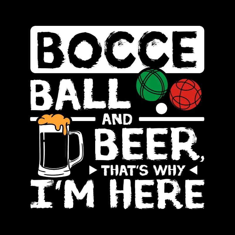 Bocce Ball and beer that's why I'm here