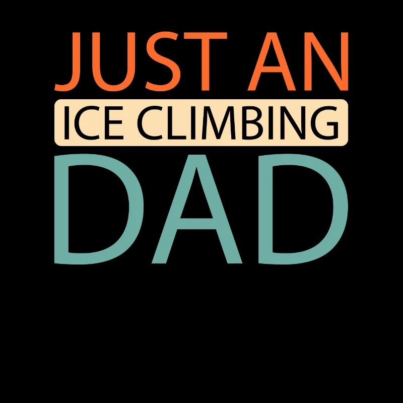 Eisklettern Just An Ice Climbing Dad