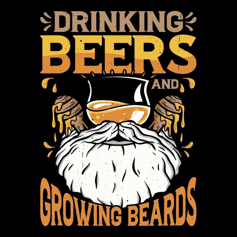 Drinking Beers And Growing Beards