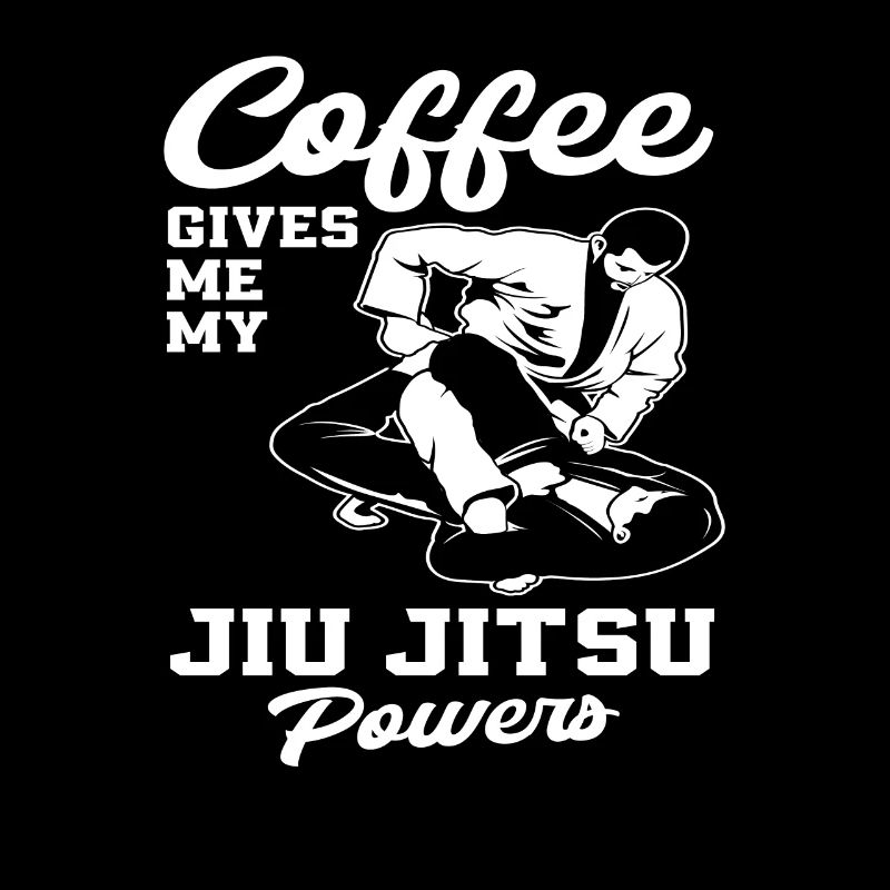 Kaffee Gibt Mir Meine Jiu Jitsu Kräfte