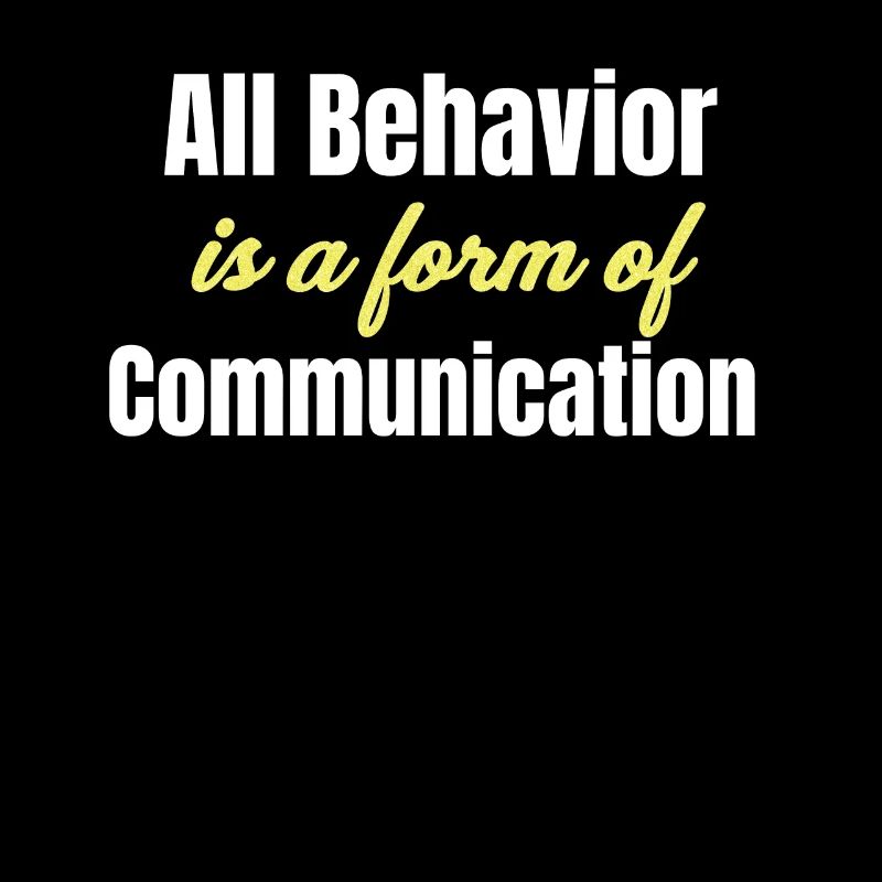 Tout comportement est une forme de communication