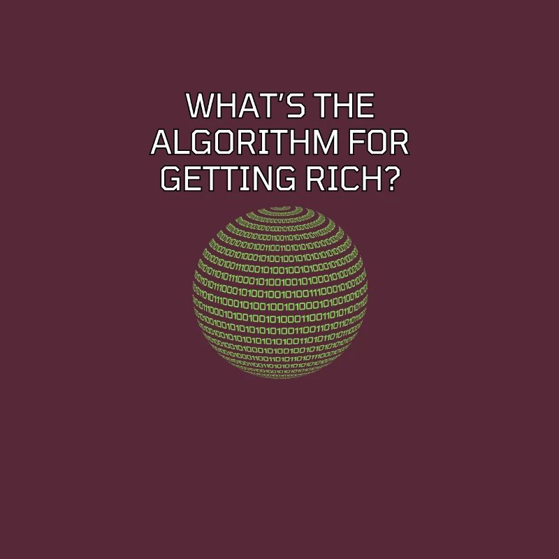 What's The Algorithm For Getting Rich? Funny