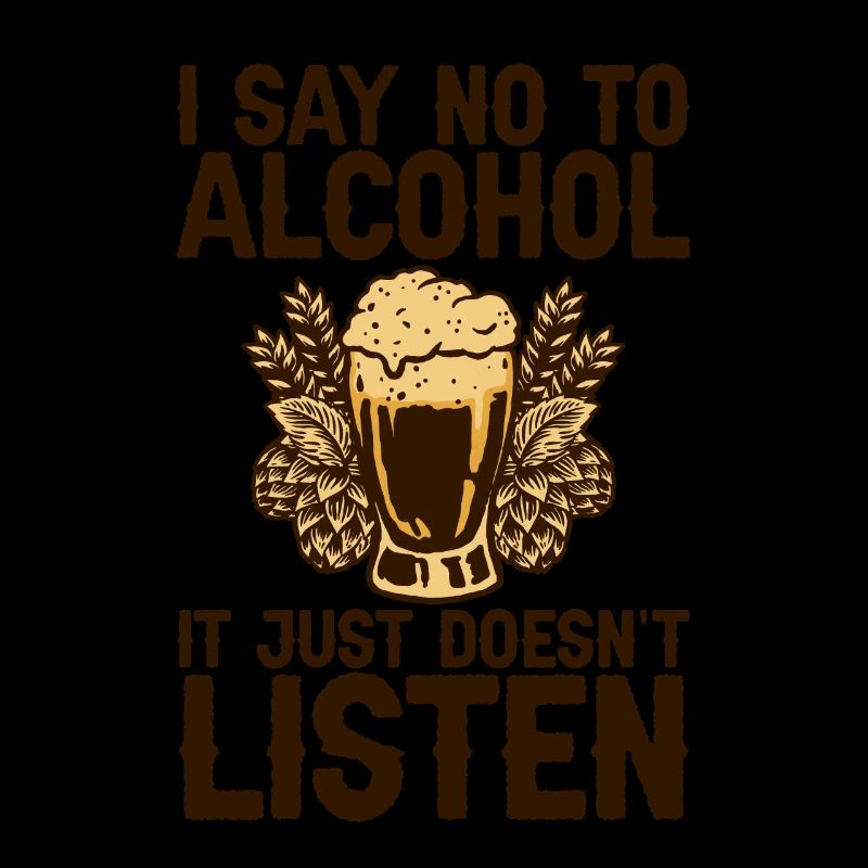 Je dis non à l’alcool, il n’écoute tout simplement pas 2