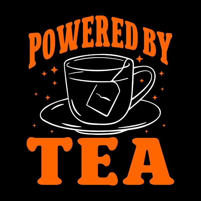 Tea Lover Tea Drinker Quotes Powered By Tea