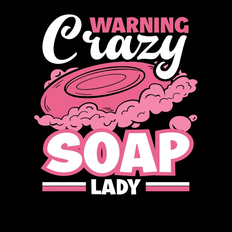 Beware Crazy Soap Maker
