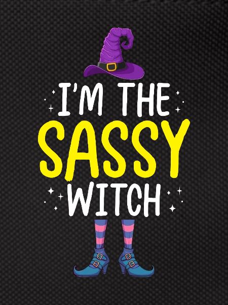 I'm the Sassy Witch