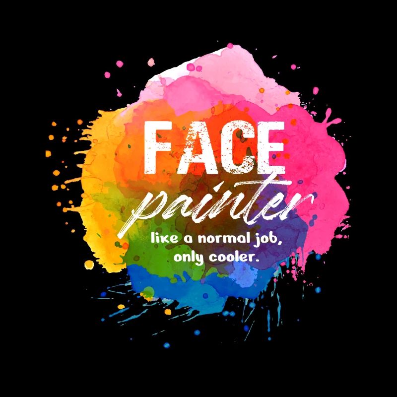Face Painter comme un travail normal, mais une peau plus froide