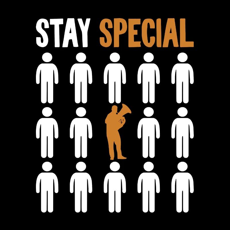 Stay Special Euphoniumist Instrument Euphonist