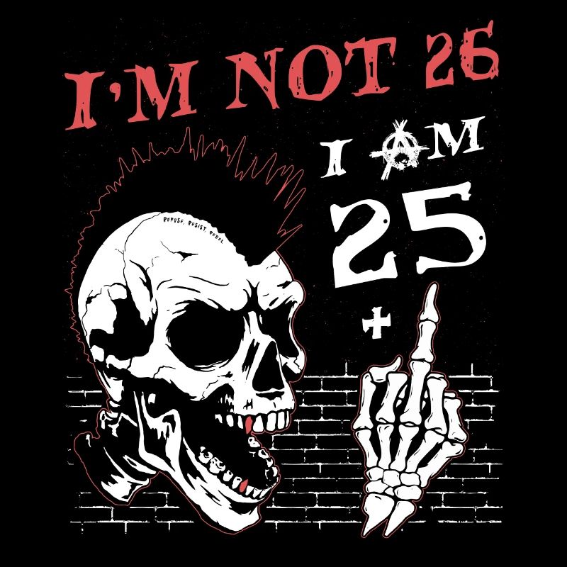 Ich bin 25 plus Mittelfinger - 26. Geburtstag