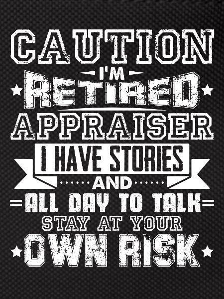 Appraiser Retired Appraiser Caution