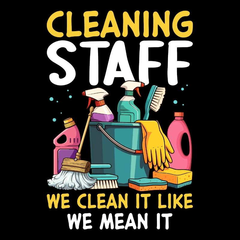 Cleaning Staff We Clean It Like We Mean It