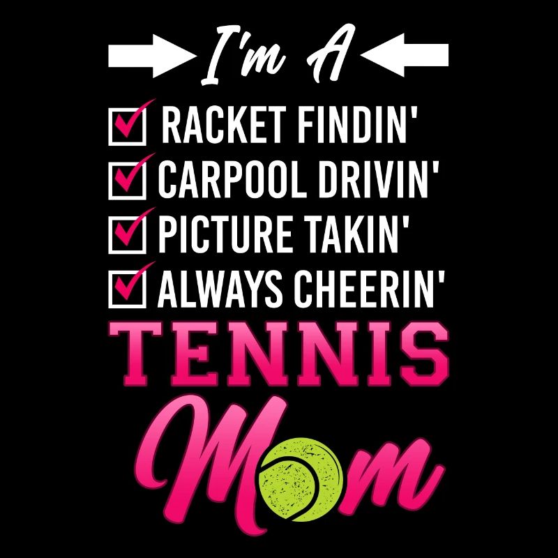Funny Tennis Player Racket Mom I'm