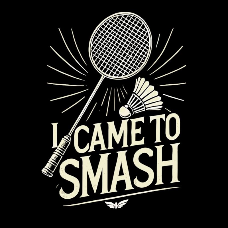 I Came To Smash