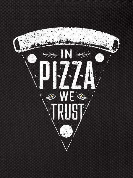 In pizza we trust