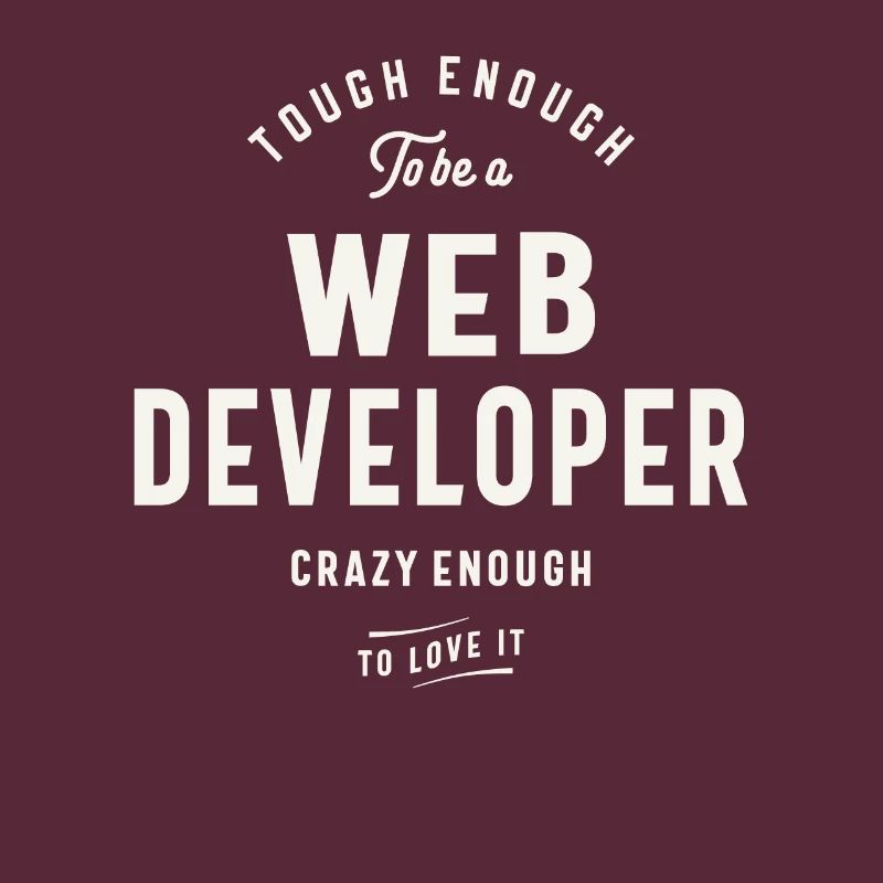 Tough Enough to Be a Web Developer