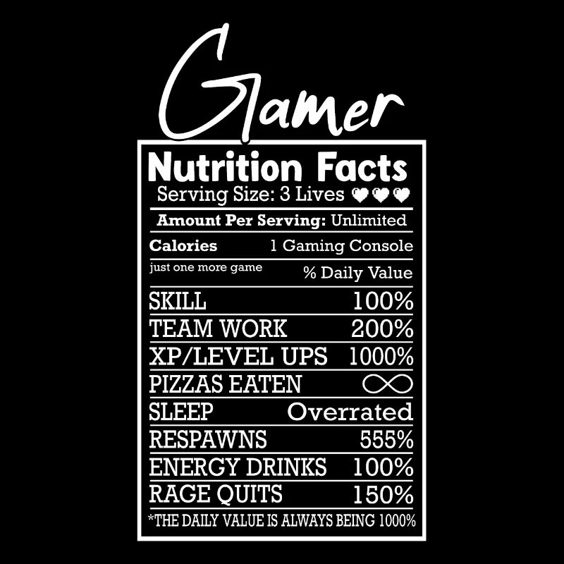 Gamer Nutritional Values – Funny Design for Gamers