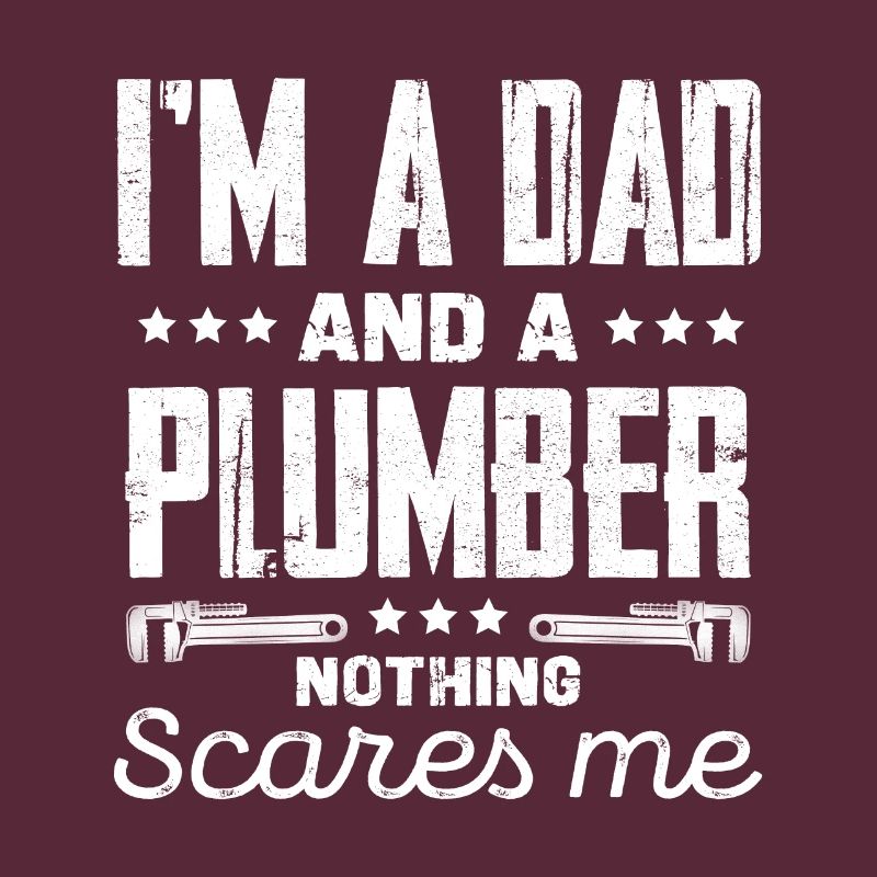 Ich Bin Ein Papa Und Ein Klempner