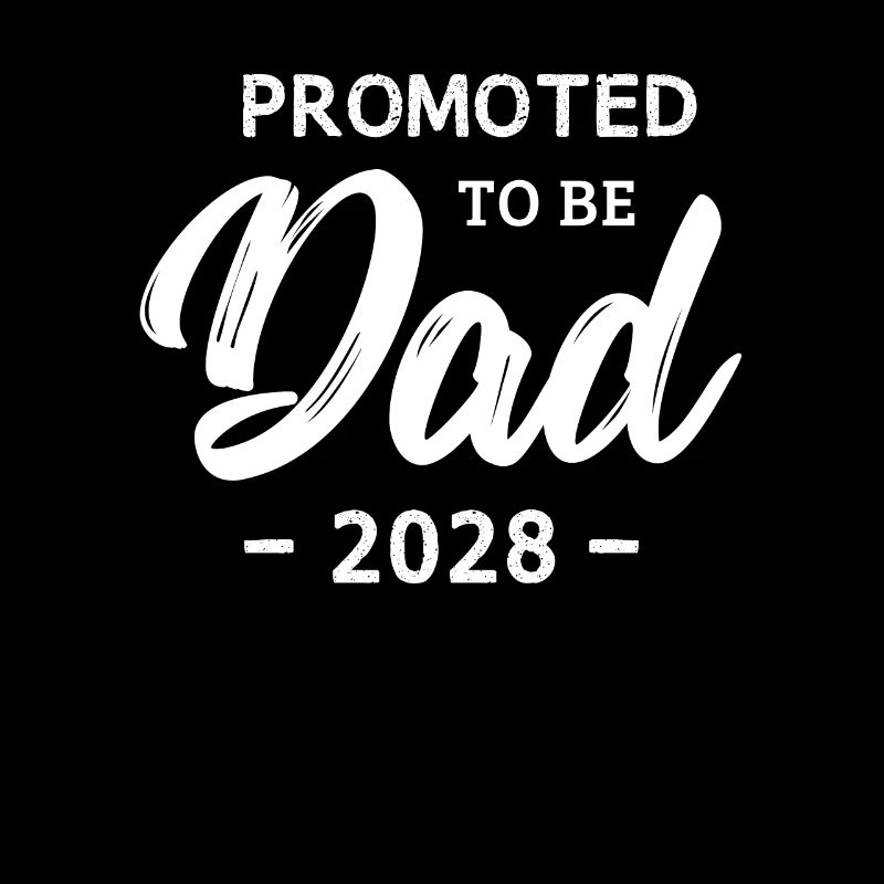 Promoted To Be Daddy 2028