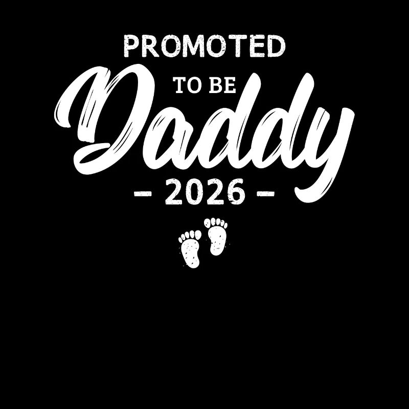 Promoted To Be Daddy 2026