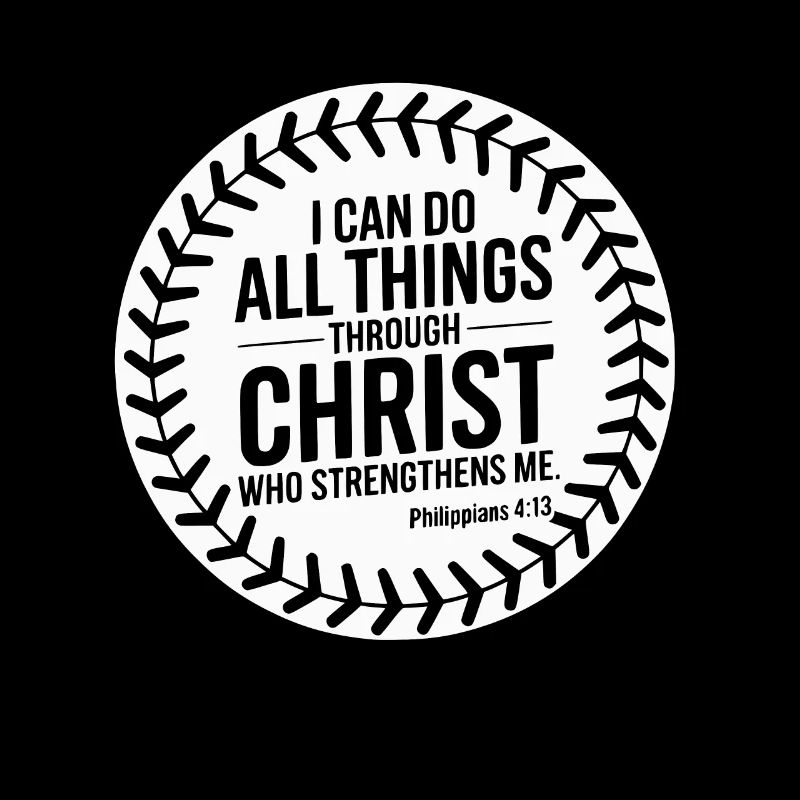 Everything I can do through Christ Philippians Baseball