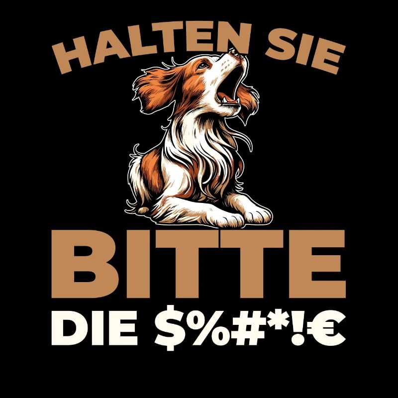 Brittany Spaniel Please Shut Up